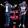 Back 2 Back (feat. Atmfeefee) - Single album lyrics, reviews, download