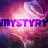 Mystyry album lyrics, reviews, download