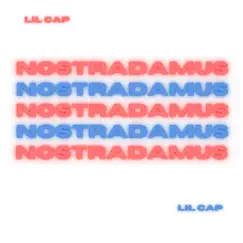 Nostradamus - Single by Lil Cap album reviews, ratings, credits