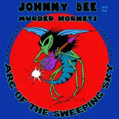 Arc of the Sweeping Sky by Johnny Bee and the Murder Hornets album reviews, ratings, credits