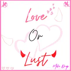 Love Or Lust Song Lyrics