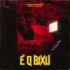 É o Bixu - Single album lyrics, reviews, download