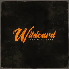 Wildcard by Rob Williford album reviews, ratings, credits