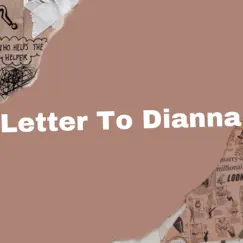 Letter to My Dianna Song Lyrics