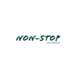 Non-stop (feat. JPCOOLJAY) - Single by Ky. album reviews, ratings, credits