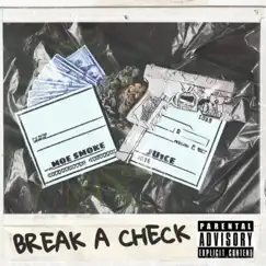 Break a Check (feat. Ju1ce) Song Lyrics