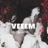 Veeem - Single album lyrics, reviews, download