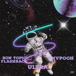 Ultra (feat. Pnvpooh) - Single by Ron topic flashback album reviews, ratings, credits
