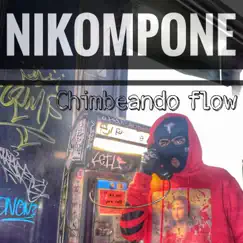 CHIMBEANDO FLOW PT1 - EP by Nikompone album reviews, ratings, credits