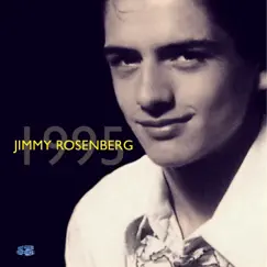 Jimmy Rosenberg 1995 - Single by Jimmy Rosenberg album reviews, ratings, credits