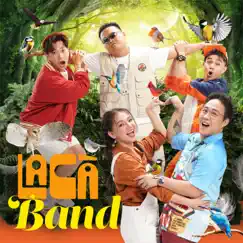 La Cà Hát Ca (feat. Myra Trần, Blacka, Ngô Kiến Huy, Jun Phạm & Trung Quân) Song Lyrics