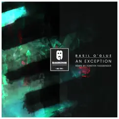 An Exception - Single by Basil o Glue & Torsten Fassbender album reviews, ratings, credits