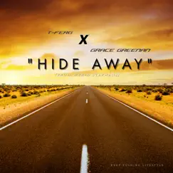 Hide Away - Single by T-Ferg album reviews, ratings, credits