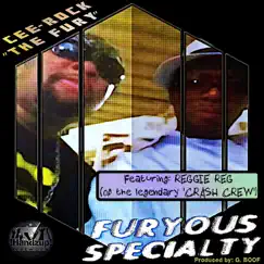 Furyous Specialty (feat. Reggie Reg) - Single by Cee-Rock 