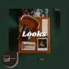 Looks - Single album lyrics, reviews, download