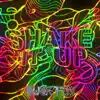 Shake It Up - Single album lyrics, reviews, download
