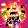 Suga Daddy - Single album lyrics, reviews, download