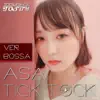 TICK TOCK(Ver. BOSSA) - Single album lyrics, reviews, download