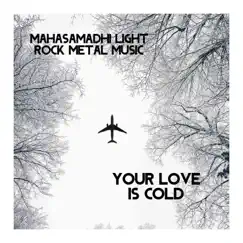 Your Love Is Cold Song Lyrics