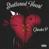 Shattered Heart - Single album lyrics, reviews, download