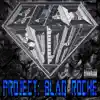 Project: Blaq Roche album lyrics, reviews, download