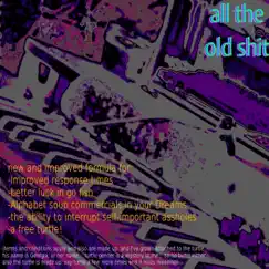 All of the Old Shit (Collection of Odds and Ends Recorded Over the Years) by Madison Dagger album reviews, ratings, credits