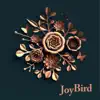 JoyBird album lyrics, reviews, download