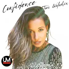 Confidence - Single by Tora Woloshin album reviews, ratings, credits