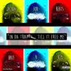 In da Trap Till It Free Me album lyrics, reviews, download