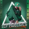 Sin Pendiente - Single album lyrics, reviews, download