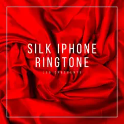 Silk iPhone Ringtone (2022 Versión Remasterizada) Song Lyrics