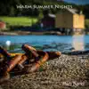 Warm Summer Nights - Single album lyrics, reviews, download