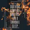 Soothing Campfire Ambience for a Tranquil Sleep album lyrics, reviews, download