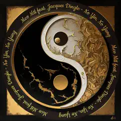 No Yin, No Yang - Single (feat. Jacques Dingle) - Single by Mco Mtl album reviews, ratings, credits