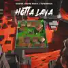Hotta Lava - Single album lyrics, reviews, download