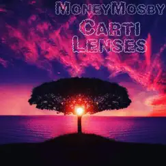 Carti Lenses - Single by MoneyMosby album reviews, ratings, credits