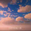 Everything's Ok - Single album lyrics, reviews, download