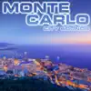 Monte Carlo City Sounds (feat. Nature Sounds Explorer, Nature Sounds TM, OurPlanet Soundscapes, Paramount White Noise, Paramount White Noise Soundscapes & White Noise Plus) album lyrics, reviews, download