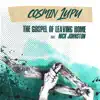 The Gospel of Leaving Home (feat. Nick Johnston) - Single album lyrics, reviews, download