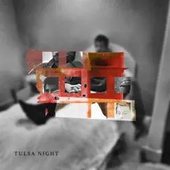 Tulsa Night Song Lyrics