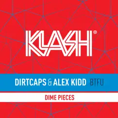 BTFU - Single by Dirtcaps & Alex Kidd album reviews, ratings, credits