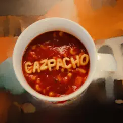 Gazpacho Song Lyrics