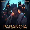 PARANOIA (feat. B-Lion) - Single album lyrics, reviews, download
