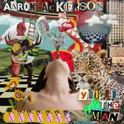 You're the Man - EP by Aaron Ackerson album reviews, ratings, credits