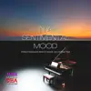 In a Sentimental Mood: Chillout Restaurant Music & Smooth Jazz Cocktail Time album lyrics, reviews, download