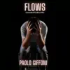 Flows (Extended Fashion Mix) - Single album lyrics, reviews, download