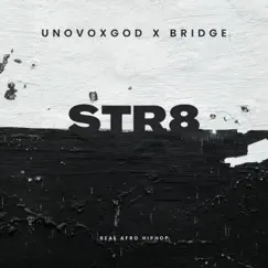 STR8 (feat. BRIDGE) - Single by UNOVOXGOD album reviews, ratings, credits