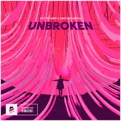 Unbroken - Single by DEXTER KING & Danyka Nadeau album reviews, ratings, credits