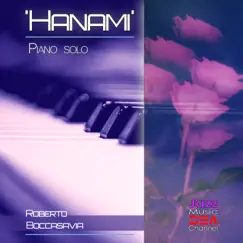 Hanami: Piano solo by Roberto Boccasavia, Jazz Music DEA Channel & Jazz 2 Relax album reviews, ratings, credits