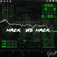 Hack We Hack (feat. Nato & Logi) Song Lyrics